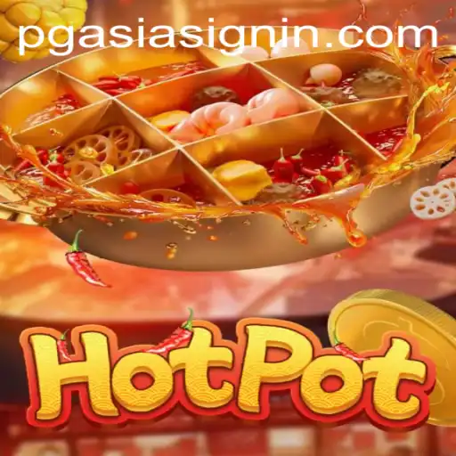Hotpot: A Comprehensive Guide to Understanding and Playing the Game